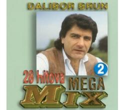 DALIBOR BRUN - Mega Mix 2, 28 hitova (CD)
